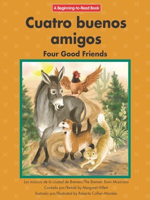 cover image of Cuatro buenos amigos / Four Good Friends